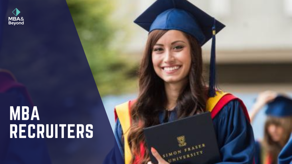 What Recruiters Really Value in MBA Graduates 1 What Recruiters Really Value in MBA Graduates